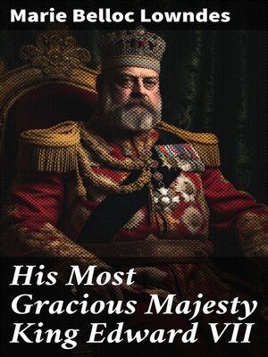 cover image of His Most Gracious Majesty King Edward VII